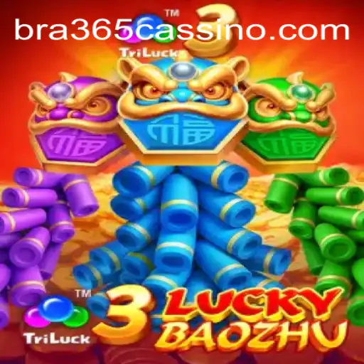 Exploring the Thrill of 3LuckyBaozhu on Bra365