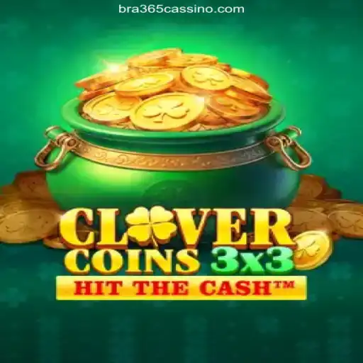 Exploring Clovercoin3x3: The Revolutionary Game on Bra365 - Melhor plataforma de jogos Slots PG 777💸